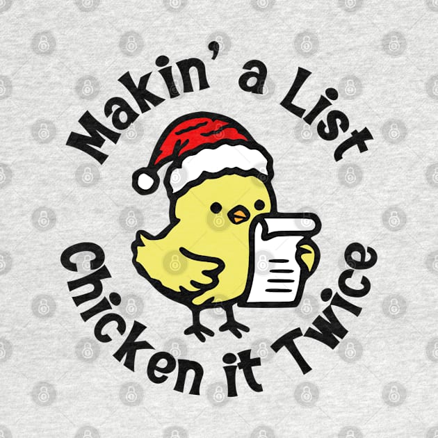 Makin' A List, Chicken It Twice by KayBee Gift Shop